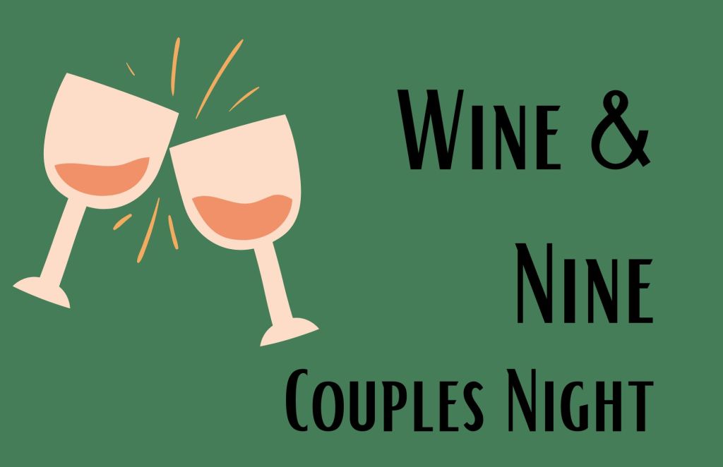 Wine and Nine Couples Night